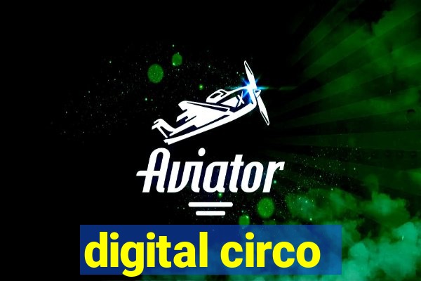 digital circo